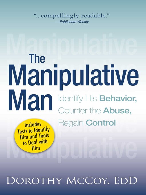 Title details for The Manipulative Man by Dorothy Mccoy - Available